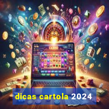 dicas cartola 2024